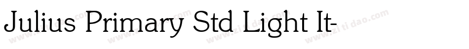 Julius Primary Std Light It字体转换